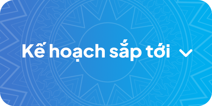 Kế hoạch sắp tới